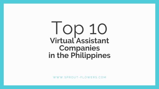 Top 10 Virtual Assistant Companies in the Philippines
